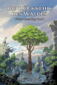 Rückkehr des Waldes