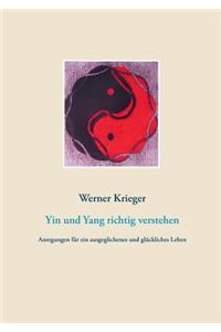 Yin und Yang richtig verstehen