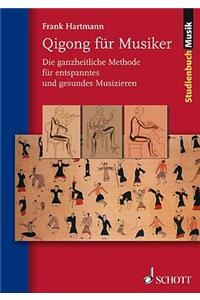 Qigong Fur Musiker