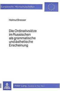 Die Ordinativsaetze im Russischen als grammatische und aesthetische Erscheinung