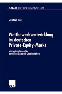 Wettbewerbsentwicklung Im Deutschen Private-Equity-Markt