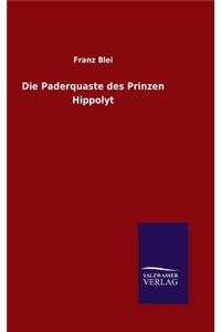 Paderquaste des Prinzen Hippolyt