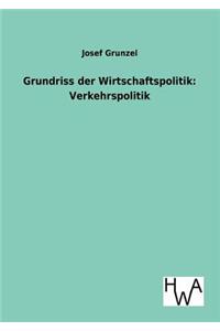 Grundriss der Wirtschaftspolitik