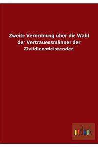 Zweite Verordnung Uber Die Wahl Der Vertrauensmanner Der Zivildienstleistenden