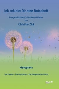 Ich schicke Dir eine Botschaft