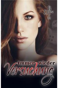 Immer wieder Versuchung