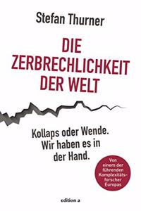 Die Zerbrechlichkeit der Welt