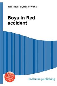 Boys in Red Accident