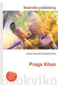 Praga Khan