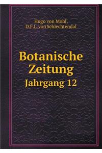 Botanische Zeitung Jahrgang 12