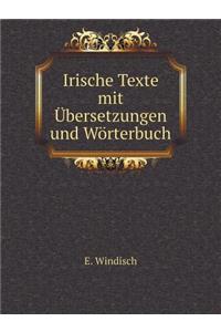Irische Texte Mit Übersetzungen Und Wörterbuch