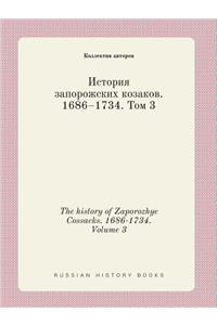 The History of Zaporozhye Cossacks. 1686-1734. Volume 3