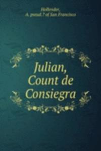 JULIAN COUNT DE CONSIEGRA