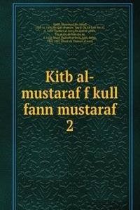 Kitb al-mustaraf f kull fann mustaraf