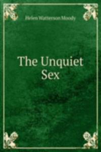 Unquiet Sex