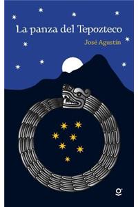 La Panza del Tepozteco / Tepozteco's Belly (Spanish Edition)