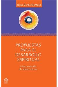 Propuestas Para El Desarrollo Espiritual