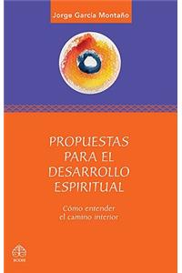 Propuestas Para El Desarrollo Espiritual