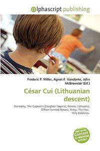 Csar Cui (Lithuanian Descent)
