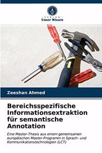 Bereichsspezifische Informationsextraktion für semantische Annotation