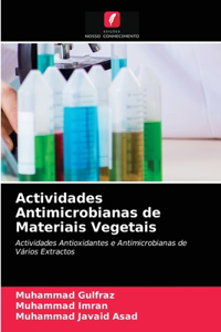 Actividades Antimicrobianas de Materiais Vegetais