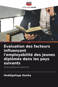 Évaluation des facteurs influençant l'employabilité des jeunes diplômés dans les pays suivants
