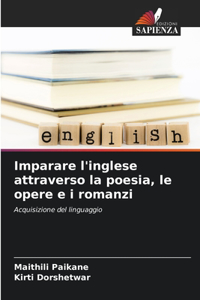 Imparare l'inglese attraverso la poesia, le opere e i romanzi