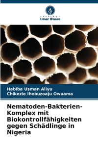 Nematoden-Bakterien-Komplex mit Biokontrollfähigkeiten gegen Schädlinge in Nigeria