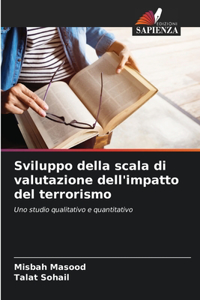 Sviluppo della scala di valutazione dell'impatto del terrorismo