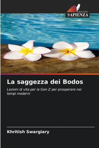La saggezza dei Bodos