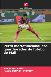 Perfil morfofuncional dos guarda-redes de futebol do Mali
