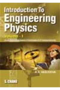 Introduction To Enginering Physics: (U. P. Tech. University): v. 1