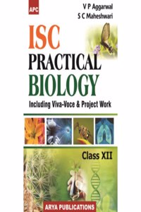 I.S.C. Practical Biology Class- XII
