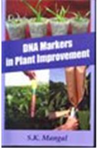 DNA Markers in Plant Improvement