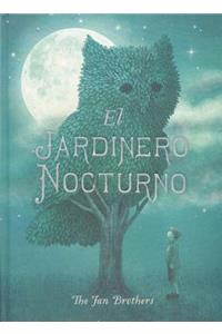 El Jardinero Nocturno