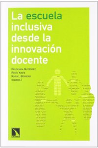 La escuela inclusiva desde la innovacion docente