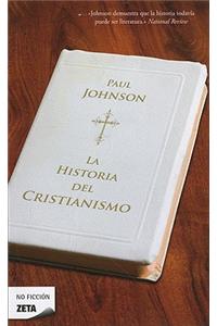 Historia del cristianismo / A History of Christianity