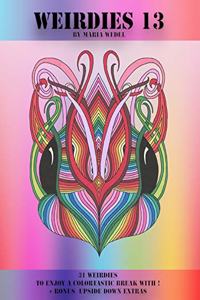 Weirdies 13