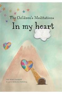 The Children's Meditations in My Heart
