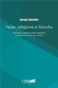 Fede Religione E Filosofia