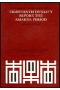 XVIIIth Dynasty before the Amarna Period