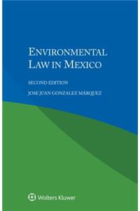 Environmental Law in Mexico