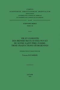 Vie et conduite des Bienheureux Justes-nus et de notre saint Père Zosime: trois traductions géorgiennes