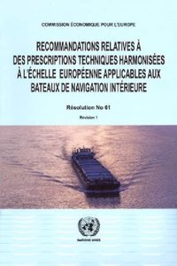 Recommandations relatives à des prescriptions techniques harmonisées à l'echelle européenne applicables aux bateaux de navigation intérieure