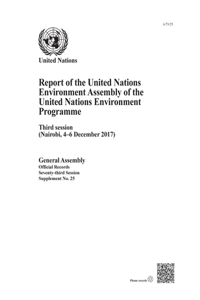 Report of the United Nations Environment Assembly of the United Nations Environment Programme