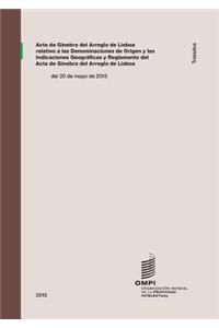 Acta de Ginebra del arreglo de Lisboa relativo a las denominaciones de origen y las indicaciones geográficas