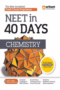 Arihant 40 Days Crash Course Programme NEET Chemistry 2024