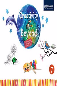 Creativity and Beyond (An Integrates Course on Art and Craft) Class 7 - Blueprint Education