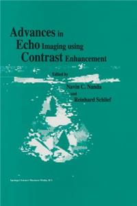 Advances in Echo Imaging Using Contrast Enhancement