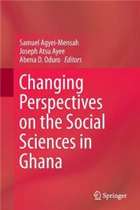 Changing Perspectives on the Social Sciences in Ghana